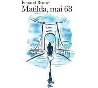 Matilda, Mai 68