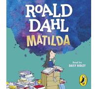Matilda: The beloved modern classic from the bestselling author