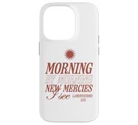 Matin après Matin, de Nouvelles miséricordes, Je Vois Un Verset de la Bible chrétienne Coque pour iPhone 14 Pro