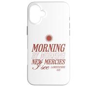 Matin après Matin, de Nouvelles miséricordes, Je Vois Un Verset de la Bible chrétienne Coque pour iPhone 16 Plus