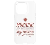 Matin après Matin, de Nouvelles miséricordes, Je Vois Un Verset de la Bible chrétienne Coque pour iPhone 15 Pro