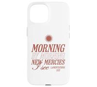Matin après Matin, de Nouvelles miséricordes, Je Vois Un Verset de la Bible chrétienne Coque pour iPhone 15