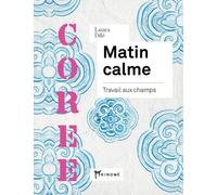 Matin Calme - Travail Aux Champs