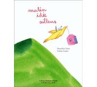 Matin idée ailleurs - Dorothée Volut - Ail Des Ours - broché - Poésie jeunesse