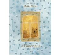 Matin Minet - À l'intérieur