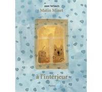 Matin Minet - À l'intérieur Anne Herbauts (Auteur)