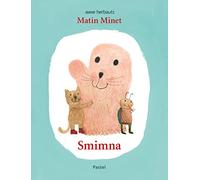 Matin Minet - Smimna