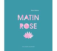 Elena Selena – Matin rose – Livre pop-up – Cartonné – Gallimard Jeunesse