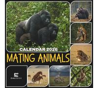 Mating Animals Calendar 2026: Explore Nature’s Romantic Instincts Through Monthly Wildlife Moments,Animal Courtship and Love Rituals