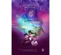 Matis et l'étrange voyage à Gargilesse