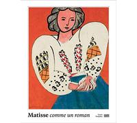 Matisse Catalogue de l'exposition: Comme un roman