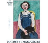 Collectif – Matisse et Marguerite – Le regard d'un père – Catalogue d'exposition – Broché
