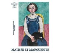 Collectif – Matisse et Marguerite – Le regard d'un père – Catalogue d'exposition – Broché