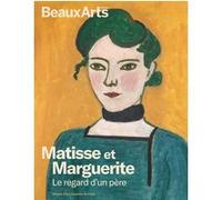 Matisse et Marguerite. Le regard d'un père: au musée d’Art Moderne de Paris