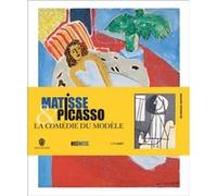 Matisse et picasso la comedie du modele Claudine Grammont (Auteur), Emmanuel Pernoud (Auteur)