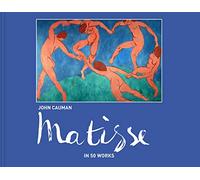 Matisse: In 50 Works