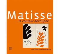 Matisse: La couleur découpée, une donation révélatrice
