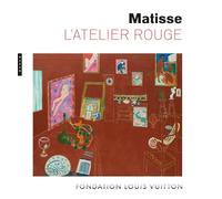 Matisse, L'Atelier rouge (catalogue officiel d'exposition)