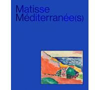 MATISSE MÉDITERRANÉE(S)