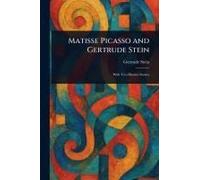 Matisse Picasso and Gertrude Stein