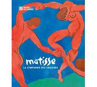 Matisse (Publication officielle Bassins des Lumières Bordeaux)
