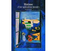 Matisse: "Une splendeur inouïe"