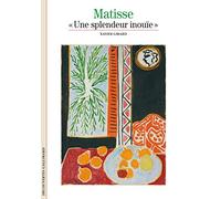 Matisse: «Une splendeur inouïe»