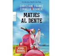 Matjes al dente: Ein Ostfriesen-Krimi