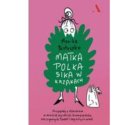 Matka Polka sika w krzakach. - Monika Pastuszko (littérature, essais littéraires et journalisme en polonais)