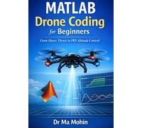 MATLAB Drone Coding for Beginners: From Hover Thrust to PID Altitude Control