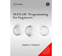 MATLAB Programming for Engineers, 6th edition