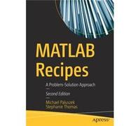 MATLAB Recipes by Michael PaluszekStephanie Thomas Michael Paluszek Stephanie Thomas (Auteur)