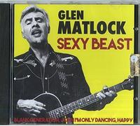 Matlock Glen - Sexy Beast