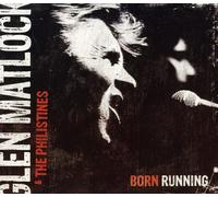 Matlock, Glen -& the Philistines- - Born Running