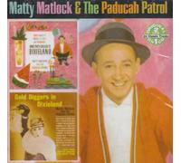 MATLOCK,MATTY & THE PADUCAH PATROL - And They Called It Dixieland/Gold Diggers In Dixieland