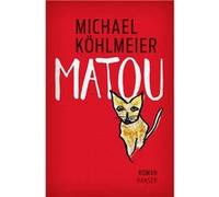 Matou | Michael Köhlmeier Michael Köhlmeier (Auteur)