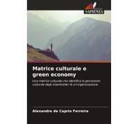 Matrice Culturale E Green Economy