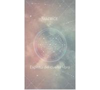 Matrice, espíritu del cuarto libro - _A_ - Publishdrive - ebook (ePub) - Livre