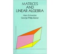 Matrices and Linear Algebra, Dover Books on Advanced Mathematics George Phillip Barker, Hans Schneider (Auteur)