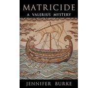 Matricide: A Valerius Mystery