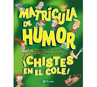 Matrícula de Humor. ¡Chistes en el cole! - Pedro María García Franco - Editorial Bruño - ebook (ePub) - Livre