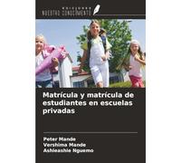 Matrícula y matrícula de estudiantes en escuelas privadas