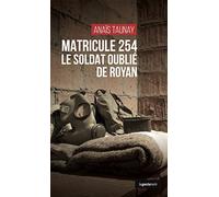 Matricule 254 - Le soldat oublié de Royan