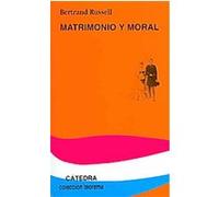 Matrimonio Y Moral/ Marriage and Moral, Teorema Serie Menor Bertrand Russell (Auteur)