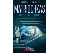 Matriochkas: Tome 1: Révélations