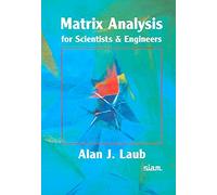 [( Matrix Analysis for Scientists and Engineers )] [by: Alan J. Laub] [Jan-2005]