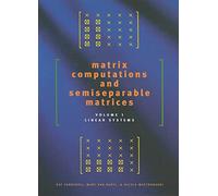 Matrix Computations and Semiseparable Matrices: Linear Systems (1)