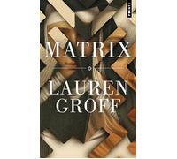 Matrix - Lauren Groff - Points - Poche - Roman