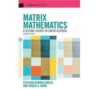 Matrix Mathematics by Roger A. University of Utah Horn Roger A. University of Utah Horn (Auteur)