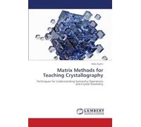 Matrix Methods for Teaching Crystallography